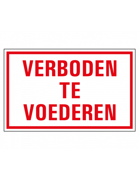 Verboden te voederen tekstbord, kunststof, rechthoek, Nederlandse tekst