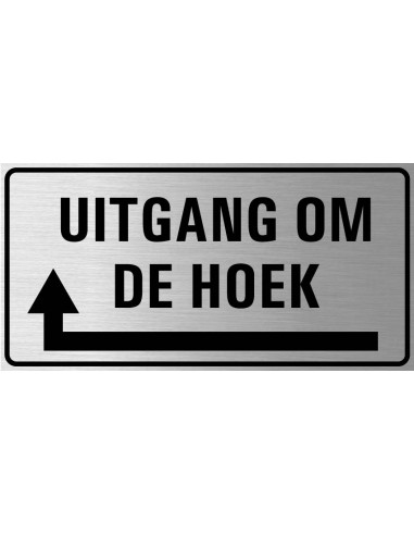 Uitgang om de hoek bord links, geborsteld aluminium, rechthoek, Nederlandse tekst, pijl naar links
