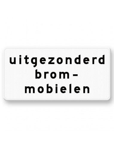 Verkeersbord OB65 uitgezonderd brommobielen, aluminium DOR, rechthoek, zwart, wit