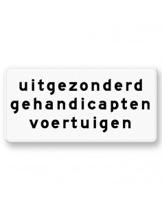 Verkeersbord OB66 uitgezonderd gehandicaptenvoertuigen, aluminium DOR, zwart wit