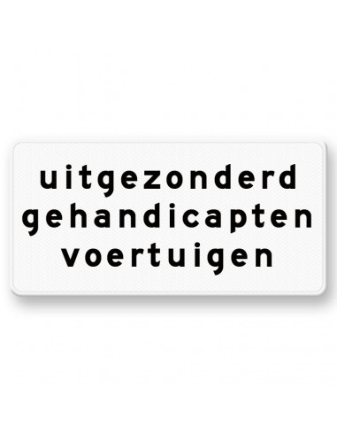 Verkeersbord OB66 uitgezonderd gehandicaptenvoertuigen, aluminium DOR, zwart wit