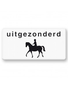 Verkeersbord OB51 uitgezonderd ruiters, aluminium DOR, zwart wit, rechthoek