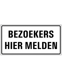 Bezoekers hier melden sticker, rechthoek, zwart wit, tekst bezoekers hier melden