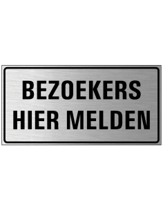 Bezoekers hier melden bord, geborsteld aluminium, rechthoek, zwart grijs