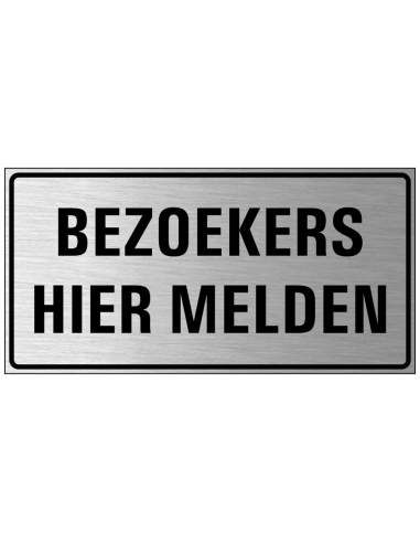 Bezoekers hier melden bord, geborsteld aluminium, rechthoek, zwart grijs