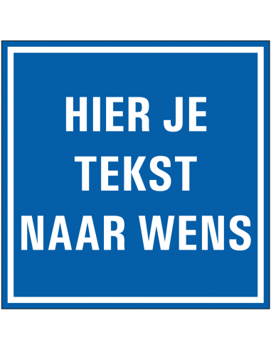 Gebodssticker tekst naar wens, vierkant, blauw wit
