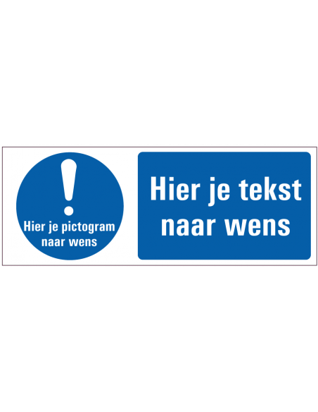 Gebodsbord tekst en pictogram naar wens, rechthoek, liggend, blauw wit