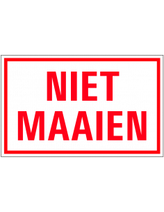 Niet maaien tekststicker, rechthoek, met Nederlandse tekst, rood wit