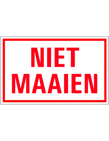 Niet maaien tekststicker, rechthoek, met Nederlandse tekst, rood wit