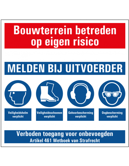 Bouwterrein melden bij uitvoerder bord, rood wit blauw, vierkant