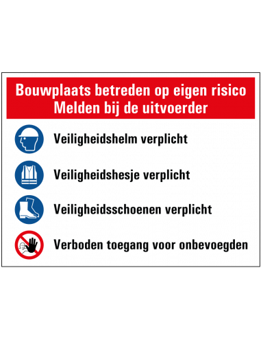 Bouwplaats sticker betreden op eigen risico, rood wit blauw, rechthoek