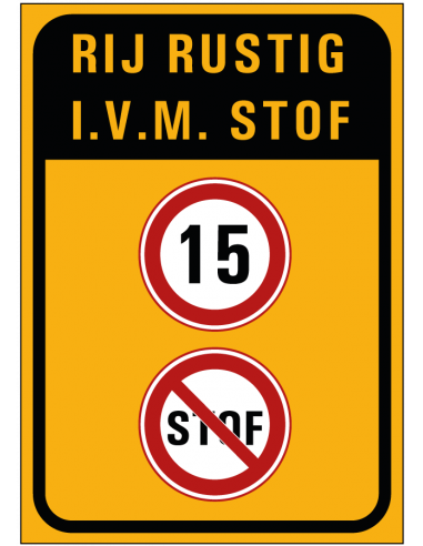 Rij rustig ivm stof sticker, geel zwart, rechthoek, tekst rij rustig ivm stof