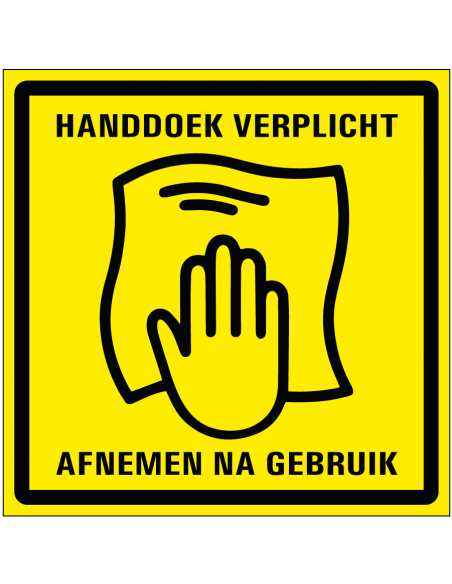 Handdoek gebruiken verplicht bord, kunststof, geel zwart, vierkant, tekst handdoek verplicht