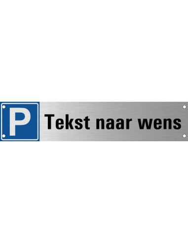 Parkeerplaats tekst naar wens bord met boorgaten, geborsteld aluminium, 520 x 110 mm