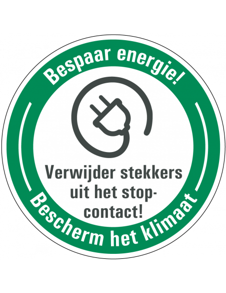 Energie besparen bord verwijder stekkers, rond, Nederlandse tekst met stekker pictogram