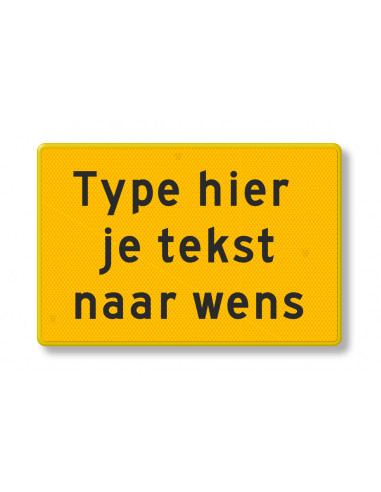 Verkeersbord tekst naar wens, geel zwart, aluminium DOR, rechthoekig