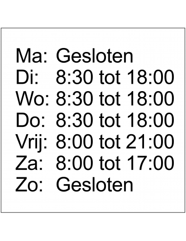 Openingstijden bord naar wens, kunststof, zwart wit, vierkant