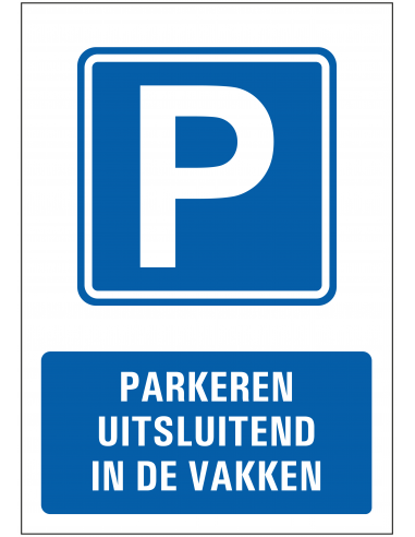 Parkeren uitsluitend in de vakken sticker, blauw wit, rechthoekig