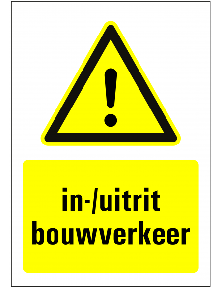 Pas op in-/uitrit bouwverkeer bord met tekst, kunststof, geel zwart, rechthoekig