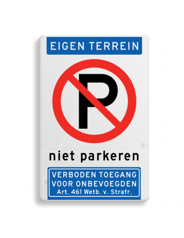 Verkeersbord niet parkeren eigen terrein, aluminium DOR, rechthoekig