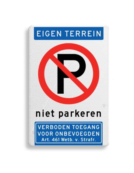 Verkeersbord niet parkeren eigen terrein, aluminium DOR, rechthoekig