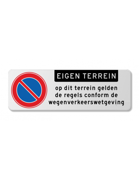 Verkeersbord eigen terrein wegenverkeerswetgeving, aluminium DOR