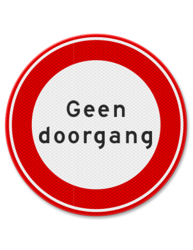Verkeersbord geen doorgang, aluminium DOR, rood wit, rond, tekst geen doorgang