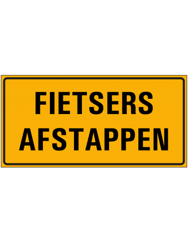 Fietsers afstappen sticker, geel zwart, rechthoekig, tekst fietsers afstappen