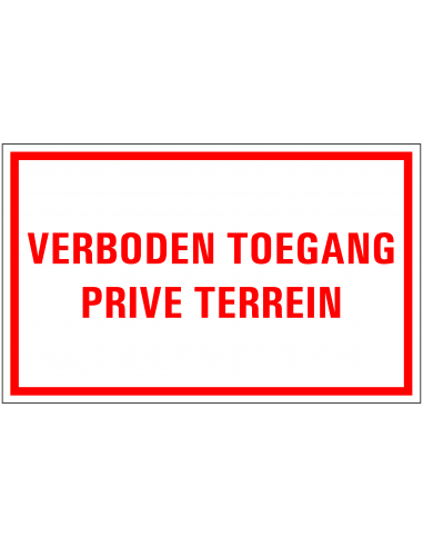 Verboden toegang privé terrein tekststicker, rood wit, rechthoek, Nederlandse tekst, zelfklevende folie