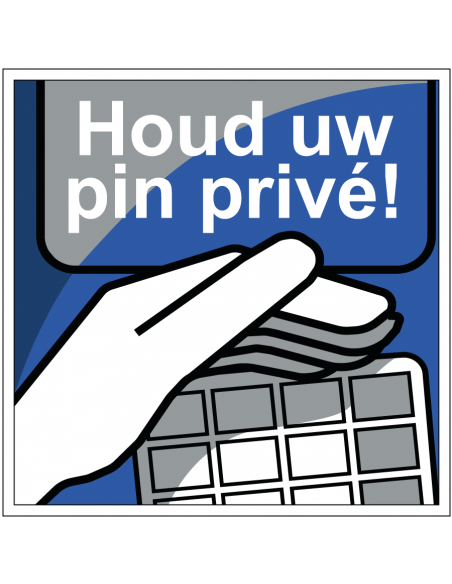 Houd uw pin privé bord, vierkant, blauw wit, tekst houd uw pin prive