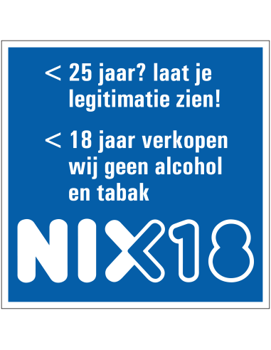 Laat je legitimatie zien bord, blauw wit, vierkant, nix 18 logo