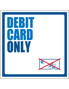 Debit card only bord, kunststof, blauw wit, vierkant, tekst debit card only