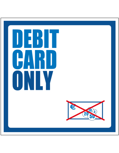 Debit card only bord, kunststof, blauw wit, vierkant, tekst debit card only