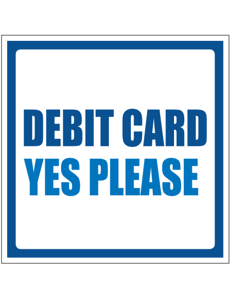 Debit card yes please bord, kunststof, blauw wit, vierkant, tekst debit card yes please