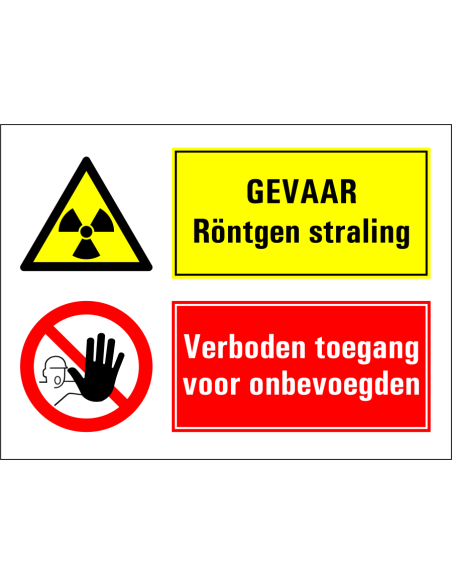 Gevaar röntgenstraling, verboden toegang onbevoegden bord, rood geel, rechthoekig