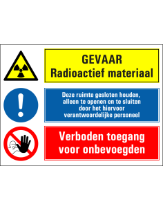 Radioactief materiaal, houd ruimte gesloten, verboden toegang onbevoegden bord, blauw, geel, rood, rechthoekig