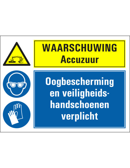 Gevaar accuzuur, oogbescherming en veiligheidshandschoenen verplicht bord, blauw geel, rechthoekig