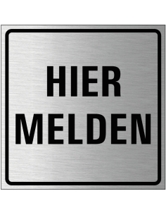 Hier melden bordje, geborsteld aluminium, grijs zwart, vierkant, tekst hier melden