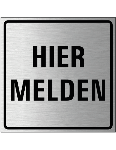 Hier melden bordje, geborsteld aluminium, grijs zwart, vierkant, tekst hier melden