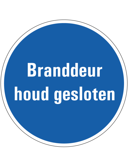 Branddeur houd gesloten bord, kunststof, rond, Nederlandse tekst Branddeur houd gesloten, blauw wit