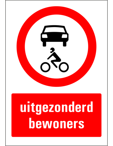 Uitgezonderd bewoners sticker, rood wit, rechthoekig, Nederlandse tekst