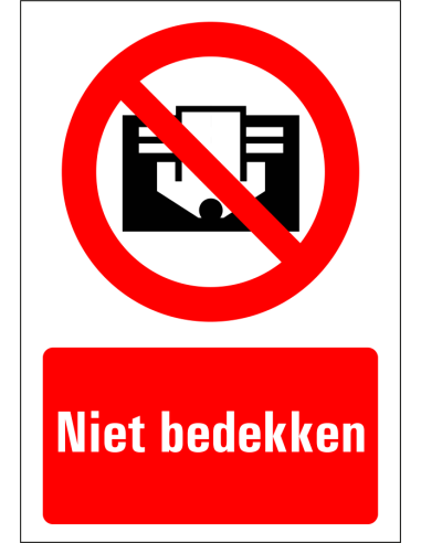 Niet bedekken sticker, rood wit, rechthoekig, tekst niet bedekken met pictogram