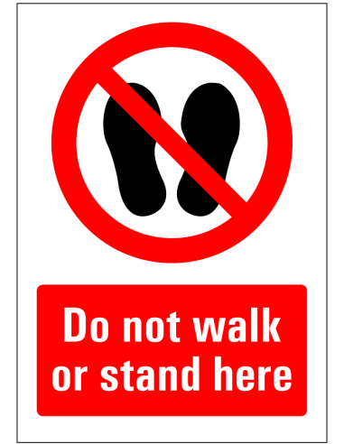 Do not walk or stand here bord, rood wit, rechthoekig, symbool niet betreden met Engelse tekst