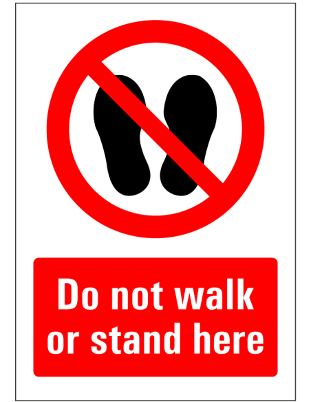 Do not walk or stand here bord, rood wit, rechthoekig, symbool niet betreden met Engelse tekst