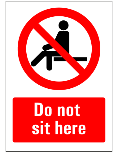 Do not sit here bord, rood wit, rechthoekig, symbool niet zitten met Engelse tekst do not sit here