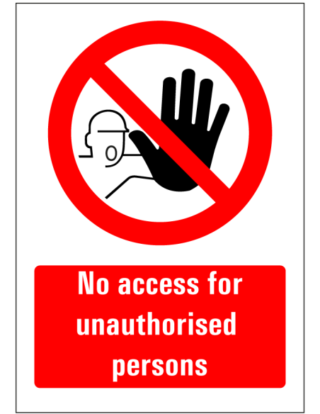 No access for unauthorised bord, rood wit, rechthoekig, symbool verboden toegang met Engelse tekst