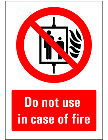 Do not use in case of fire bord, rood wit, rechthoekig, symbool lift en brand met Engelse tekst