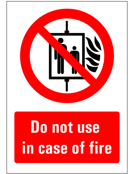 Do not use in case of fire bord, rood wit, rechthoekig, symbool lift en brand met Engelse tekst