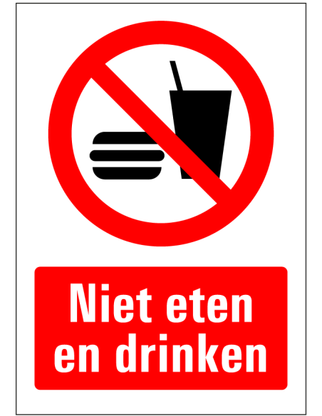 Niet eten en drinken bord, rood wit, rechthoekig, tekst niet eten en drinken met symbool verboden eten en drinken