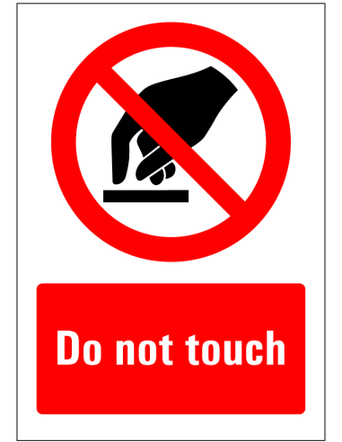 Do not touch bord, rood wit, rechthoekig, symbool niet aanraken met Engelse tekst do not touch